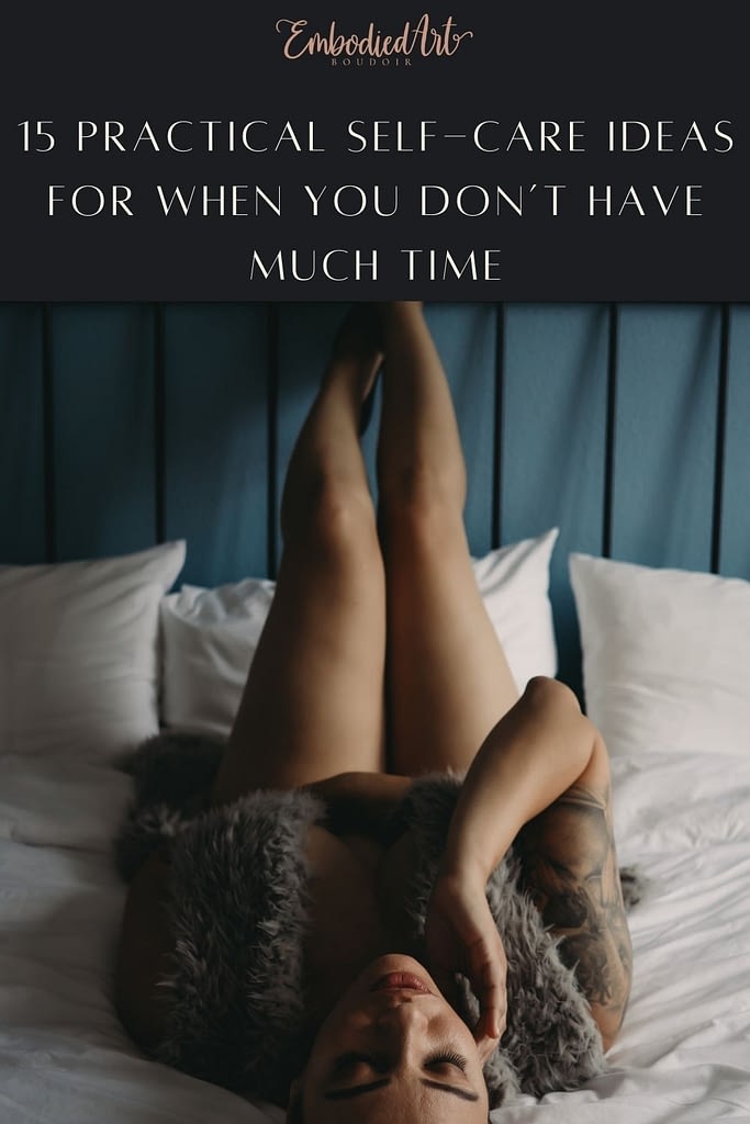 15 Practical Self Care Ideas for When You Don't Have Much Time. Woman in a boudoir pose wearing heels and a furry vest but nothing else. Photo by Embodied Art Boudoir. Self care, self love, self care ideas, pampering, fast self care, practical self care, breathwork, save time, mantra, yoga, meditate, busy days, lower stress, boundaries, denver boudoir, photographer