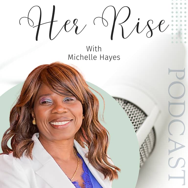 Podcast Interview with Michelle Hayes of HerRise, Women Over 40